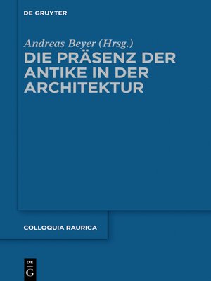 cover image of Die Präsenz der Antike in der Architektur
